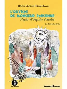 E-Book (epub) L'odyssee de monsieur personne - d'apres &quote;l'odyssee&quote; d'homer von Marti