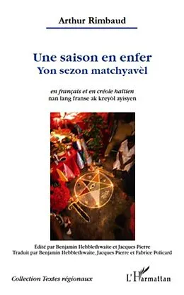 E-Book (epub) Une saison en enfer. Yon sezon matchyavel von Benjamin John Hebblethwaite Benjamin John Hebblethwaite