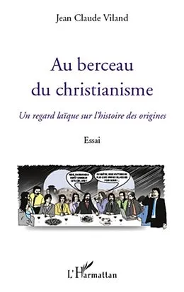 E-Book (epub) Au berceau du christianisme von Jean-Claude Viland Jean-Claude Viland
