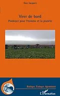 E-Book (epub) Virer de bord. plaidoyer pour l'homme et la planEte von Guy Jacques Guy Jacques