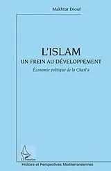 E-Book (epub) L'islam un frein au developpement - economie politique de la von Makhtar Diouf