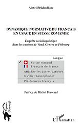 E-Book (epub) Dynamique normative du francais en usage en Suisse romande von Alexei Prikhodkine Alexei Prikhodkine