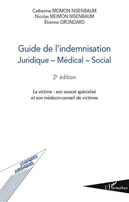 E-Book (epub) Guide de l'indemnisation - juridique - m von Nicolas Meim Etienne Grondard Nicolas Meim Etienne Grondard