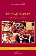 E-Book (epub) De clap en clap von Jean-Claude Sussfeld Jean-Claude Sussfeld