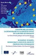 ePUB Construire l'Europe, la democratie et la societe civile de l von Jacques Raymond Fofie