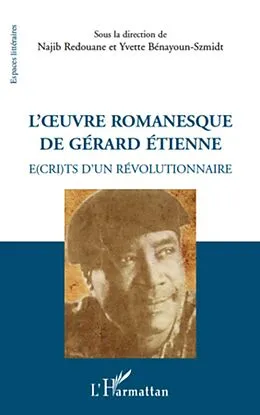 E-Book (epub) L'oeuvre romanesque de Gerard Etienne von Collectif Ouvrage collectif