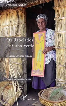 E-Book (epub) Os rabelados de cabo verde - historia de von Francoise Ascher Francoise Ascher