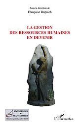 E-Book (epub) La gestion des ressources humaines en devenir von Francoise Dupuich Francoise Dupuich