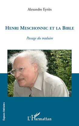 E-Book (epub) HENRI MESCHONNIC ET LA BIBLE von Alexandre Eyries Alexandre Eyries