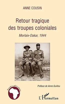 E-Book (epub) Retour tragique des troupes coloniales von Anne Cousin Anne Cousin
