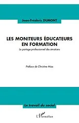 E-Book (epub) LES MONITEURS EDUCATEURS EN FO von Jean-Frederic Dumont