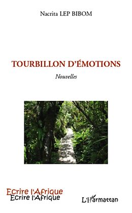eBook (epub) Tourbillon d'emotions nouvelles de Nacrita Lep Bibom Nacrita Lep Bibom