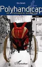 E-Book (epub) Polyhandicap et inclusions scolaires von Eric Goreth Eric Goreth