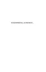 E-Book (epub) Schizophrenie, autrement... von Berthe Lolo