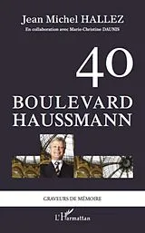 E-Book (epub) 40, boulevard Haussmann von Jean Michel Hallez Jean Michel Hallez
