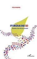 E-Book (epub) Itineraire(s). carnets d'un elu de terra von Felix Beppo Felix Beppo