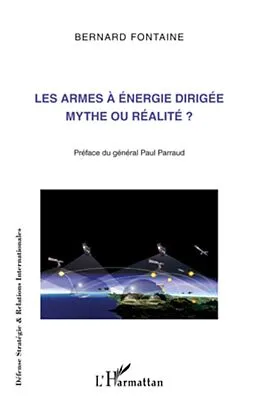 E-Book (epub) Les armes a energie dirigee mythe ou realite ? von Bernard Fontaine Bernard Fontaine