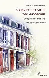 E-Book (epub) Solidarites nouvelles pour le logement - une aventure humain von Marie Marie