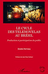 E-Book (epub) Le cycle des telenovelas au bresil von Elodie Perreau Elodie Perreau