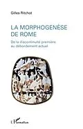 E-Book (epub) La morphogenEse de rome - de la discontinuite premiere au de von Gilles Ritchot Gilles Ritchot