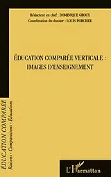 E-Book (epub) Education comparee verticale :images... von Porcher Porcher