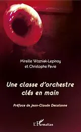 E-Book (epub) Une classe d'orchestre cles enmain von Pavie Pavie