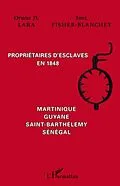 E-Book (epub) Proprietaires d'esclaves en 1848 - marti von Inez Fisher Inez Fisher