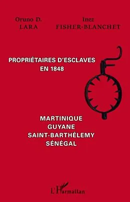 E-Book (epub) Proprietaires d'esclaves en 1848 - marti von Inez Fisher Inez Fisher