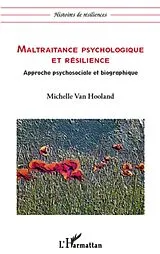 E-Book (epub) Maltraitance psychologique et resilience - approche psychoso von Michelle van Hooland Michelle van Hooland