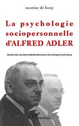 E-Book (epub) La psychologie sociopersonnelle d'alfred adler - textes de l von Martine de Bony Martine de Bony