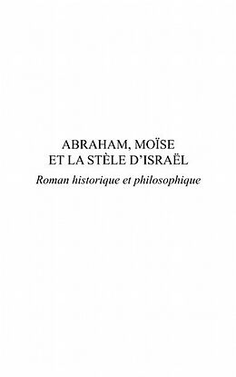 E-Book (epub) Abraham, Moise et La Stele d'Israel - Roman historique et philosophique von Gerard Huber