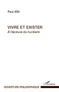 E-Book (epub) Vivre et exister von Paul Aim Paul Aim