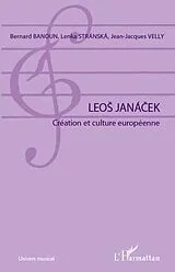 E-Book (epub) Leos janacek - creation et culture europeenne von Collectif Collectif