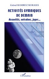 E-Book (epub) Activites gymniques de demain von Ramirez Morales Gabriel Ramirez Morales Gabriel