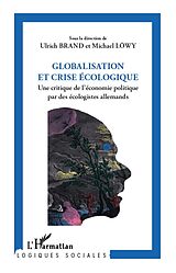 eBook (epub) Globalisation et crise ecologique de Lowy Lowy