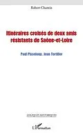 E-Book (epub) Itineraires croises de deux amis resista von Robert Chantin Robert Chantin