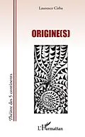 E-Book (epub) Origine(s) von Laurence Cirba Laurence Cirba