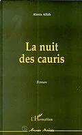 E-Book (epub) LA NUIT DES CAURIS von Allah Alexis Allah