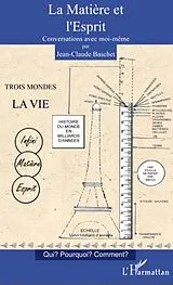 E-Book (epub) La matiEre et l'esprit - conversations avec moi-meme - qui ? von Jean Jean