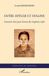 E-Book (epub) Entre hitler et staline - souvenirs d'un jeune homme du ving von Joseph Kirszenberg Joseph Kirszenberg