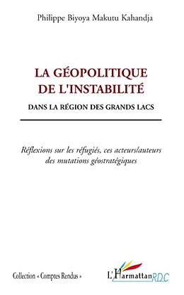 E-Book (epub) La geopolitique de l'instabilite - dans la region des grands von Hesiode Hesiode