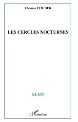 E-Book (epub) Cercles nocturnes Les von Thomas Teicher Thomas Teicher