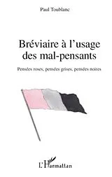 E-Book (epub) Breviaire A l'usage des mal-pensants - pensees roses, pensee von Paul Toublanc Paul Toublanc