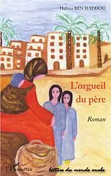 E-Book (epub) L'orgueil du pere von Halima Ben Haddou Halima Ben Haddou