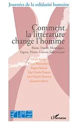 E-Book (epub) Comment la litterature change l'homme - rumi, dante, montaig von Leili Anvar Leili Anvar