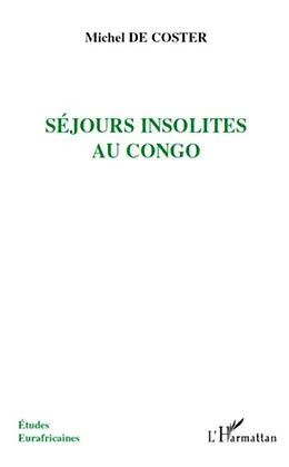 E-Book (epub) Sejours insolites au Congo von Michel de Coster Michel de Coster