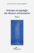 E-Book (epub) Principes et typologie des discours universitaires von Jean-Marc Defays Jean-Marc Defays