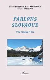 E-Book (epub) Parlons slovaque von Etienne Boisserie Etienne Boisserie