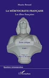 E-Book (epub) La meritocratie francaise (tome i) - les elites francaises - von Joel Gomb. Joel Gomb.