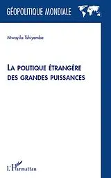 E-Book (epub) La politique etrangEre des grandes puissances von Aime Mathurin Moussy Aime Mathurin Moussy